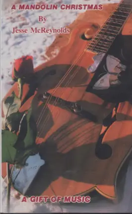 Jesse McReynolds - A Mandolin Christmas