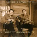 CD - Jesse McReynolds & Charles Whitstein - A Tribute To Brother Duets