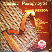 jesse pessoa - Noches Paraguayas