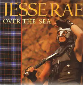 Jesse Rae - Over The Sea