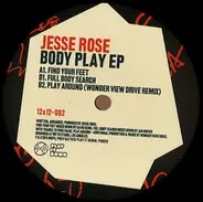 Jesse Rose - Body Play EP