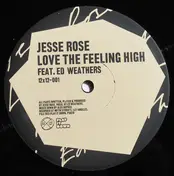 Jesse Rose - Love The Feeling High EP