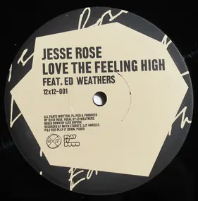 Jesse Rose - Love The Feeling High EP