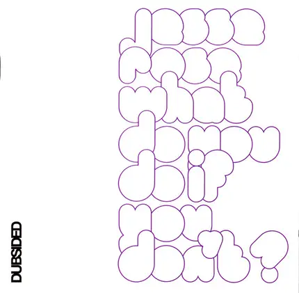 Jesse Rose - What Do You Do If You Don't?