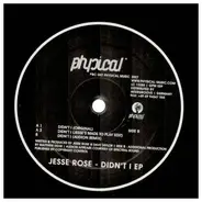 Jesse Rose - Didn't I EP