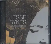 Jesse Sykes & The Sweet Hereafter - Oh My Girl