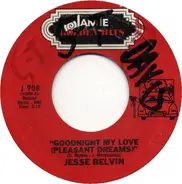 Jesse Belvin / Ray Sharpe - Goodnight My Love (Pleasant Dreams) / Linda Lu