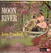 Jesse Crawford - Moon River