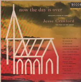 Jesse Crawford - Now The Day Is Over