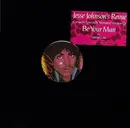 12inch Vinyl Single - Jesse Johnson's Revue - Be Your Man