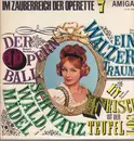 LP - Jessel, Neishardt,Masanetz, Schneidereit-Janowski a.o. - Im Zauberreich Der Operette 7