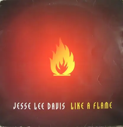 Jesse Lee Davis - Like A Flame
