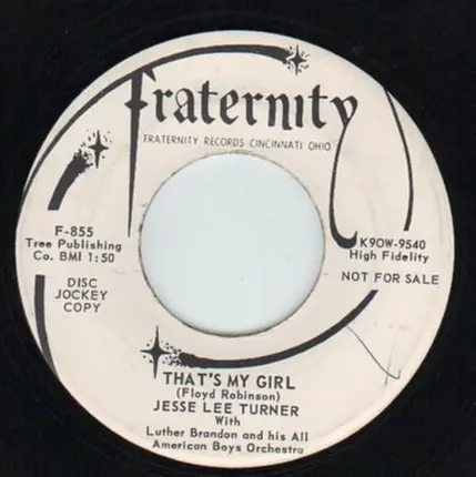 Jesse Lee Turner - That's My Girl / Teen-Age Misery