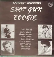Jesse Lee Turner, Tommy Roe, Allan Page, etc - Country Rockers Vol. 2: Shot Gun Boogie