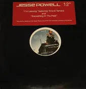 Jesse Powell - I'm Leaving / Something In The Past