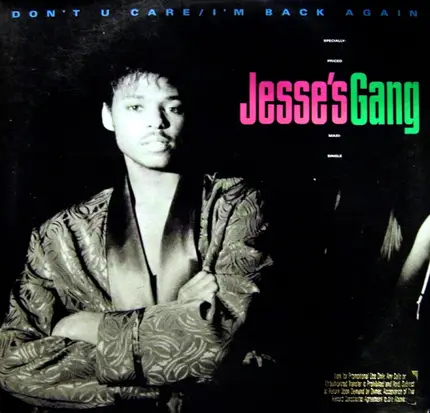 Jesse's Gang - Don't You Care / I'm Back Again