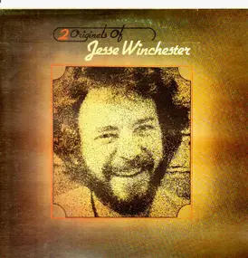 Jesse Winchester - 2 Originals Of Jesse Winchester