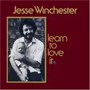 LP - Jesse Winchester - Learn To Love It