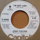 7inch Vinyl Single - Jessi Colter - I'm Not Lisa