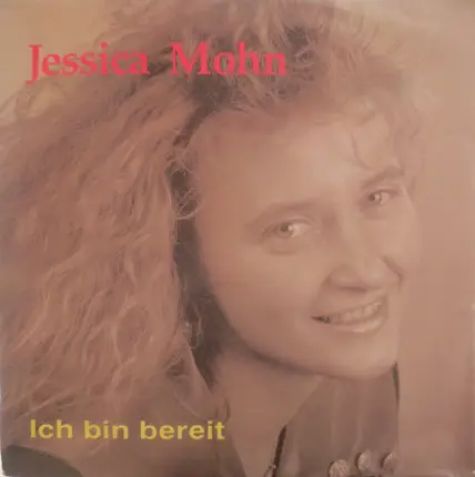 Jessica Mohn - Ich Bin Bereit