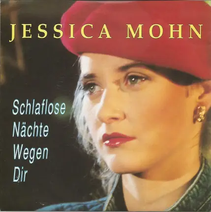 Jessica Mohn - Schlaflose Nächte Wegen Dir