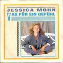 7inch Vinyl Single - Jessica Mohn - Was Für Ein Gefühl