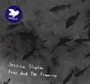 LP - JESSICA SLIGTER - FEAR AND THE FRAMING