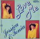 7inch Vinyl Single - Jessica & Tonia - Love Me