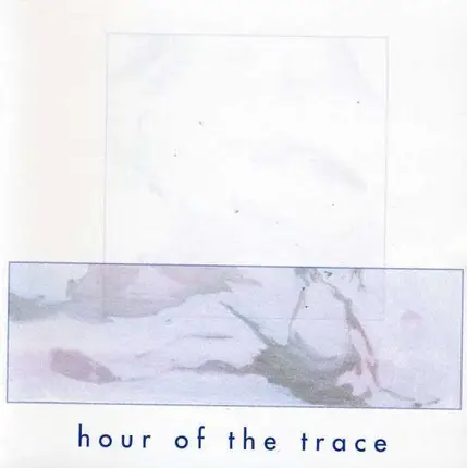 JESSICA BAILIFF - Hour of the Trace