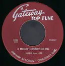 7inch Vinyl Single - Jessie And Jim / Frank Roberts - If You Don't Somebody Else Will / Loose Talk