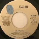 7inch Vinyl Single - Jessie Hill - Naturally / Livin' A Lie