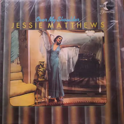 Jessie Matthews - Over My Shoulder