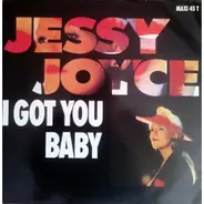 Jessy Joyce - I Got You Baby