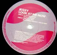 Jessy - Look At Me Now