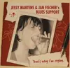 CD - Jessy Martens & Jan Fischer's Blues Support - That´s Why I´m Crying