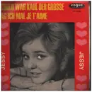 7inch Vinyl Single - Jessy - Schuld War Karl Der Grosse / Sag Ich Mal Je T'aime