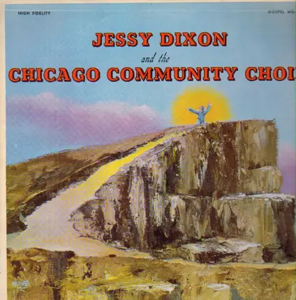Jessy Dixon - And The Chicago Community Choir