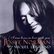 Jessye Norman - I Was Born In Love With You (Jessye Norman Sings Michel Legrand)