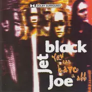Jet Black Joe - You Can Have It All