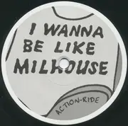 7inch Vinyl Single - Jet Bumpers - I Wanna Be Like Milhouse