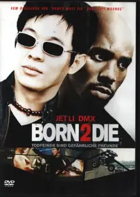 Jet Li - Born 2 Die