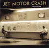 CD - Jet Motor Crash - Personal Space
