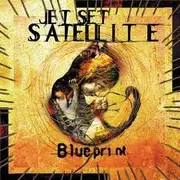 CD - Jet Set Satellite - Blueprint