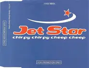 Jet Star - Chirpy Chirpy Cheep Cheep