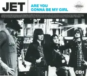 CD Single - Jet - Are You Gonna Be My Girl