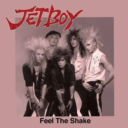 Jetboy - Feel The Shake -ltd-