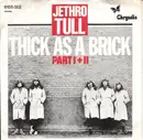 7inch Vinyl Single - Jethro Tull - Thick As A Brick Part I + II - 2nd Sleeve Type