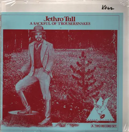Jethro Tull - A Sackful Of Trousersnakes