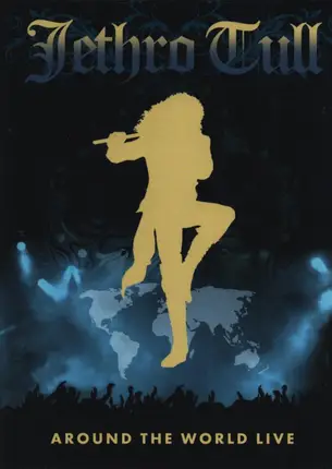 Jethro Tull - Around The World Live