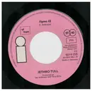 7inch Vinyl Single - Jethro Tull - Hymn 43 / Locomotive Breath - Pink Island Label